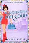 Grounded for Good...