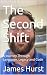 The Second Shift: A Journey...