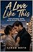 A Love Like This: A Story o...