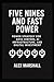 Five Nines and Fast Power: ...