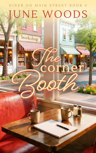 The Corner Booth (Book 4 Diner on Main Street)