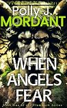 When Angels Fear