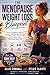 The Menopause Weight Loss B...