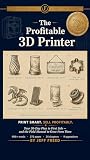 The Profitable 3D...