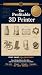 The Profitable 3D Printer by Jeff Freed