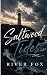Saltwood Tides by River Fox