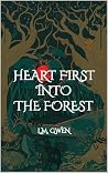 Heart First Into ...