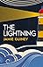 The Lightning by Jamie Guiney The Lightning by Jamie Guiney