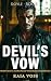 DEVIL'S VOW: A Dark Irish Mafia Arranged Marriage Romance (The Doyles of Southie Book 1)