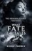 What Fate Dictates by Derek Farmer