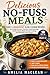 Delicious No-Fuss Meals: Ea...