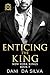 Enticing the King (New York...