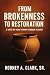 FROM BROKENNESS TO RESTORAT...