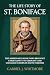 THE LIFE STORY OF ST. BONIFACE