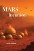 Mars Incursion (Mars Saga)