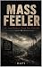 MASS FEELER: A Manifesto Fr...