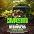 Composting for Beginners: 7...
