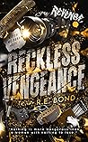 Reckless Vengeance