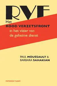 Het Rood Verzetsfront in het vizier van de geheime dienst