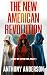 The New American Revolution...