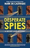 DESPERATE SPIES a...