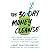 The 30-Day Money Cleanse: T...