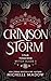 Crimson Storm by Michelle Madow