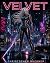 Velvet: Issue 1: (A Cyberpu...