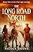 The Long Road North by Nicola Zhang The Long Road North by Nicola Zhang
