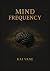 MIND FREQUENCY