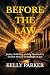 Before the Law: Justice, Su...