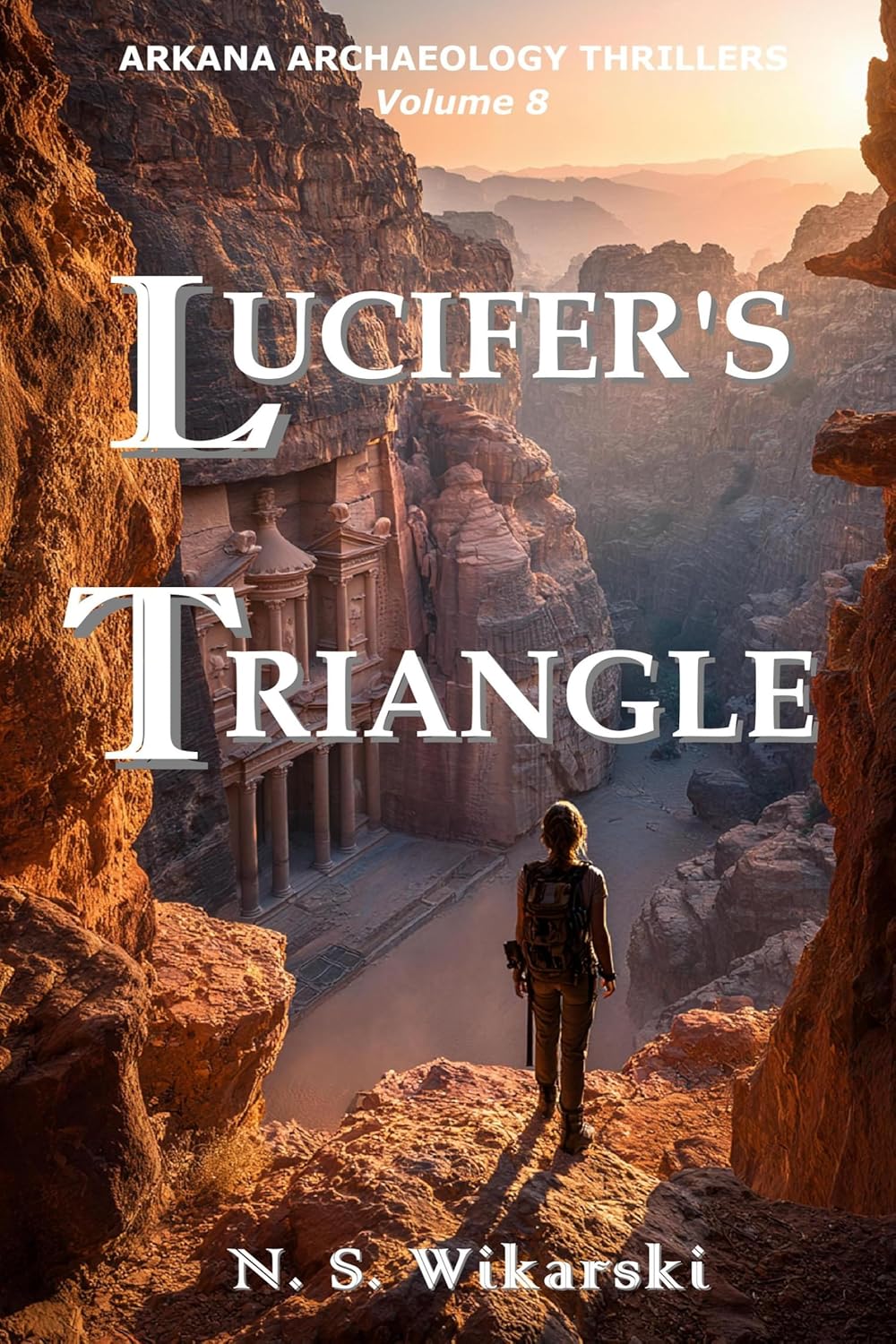 Lucifer's Triangle (Arkana Archaeology Thrillers Book 8)