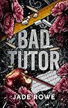Bad Tutor: A Dark...