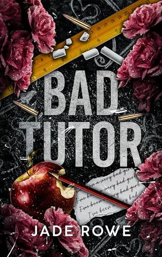 Bad Tutor: A Dark Billionaire Mafia Romance (Kindle Edition)