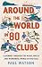 Around the World in 80 Club...