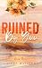 Ruined By You (Reckless Love)