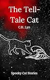 The Tell-Tale Cat...