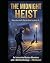 The Midnight Heist: You Wit...