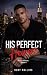 His Perfect Heiress by Ruby Rollins
