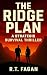 The Ridge Plan by R.T. Fagan