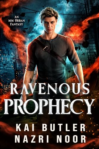 Ravenous Prophecy (Kindle Edition)