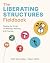 The Liberating Structures Fieldbook by Keith McCandless