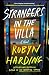 Strangers in the Villa