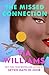 The Missed Connection