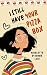 I Still Have Your Pizza Box by Kennie Lock