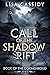 Call of the Shadow Rift (Book of the Doomshroud, # 1)