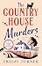 The Country House Murders (...