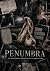 PENUMBRA: EL INEVITABLE CAM...
