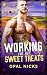 Working For Her Sweet Treats by Opal Nicks