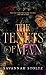 The Tenets of Man: A Dark D...